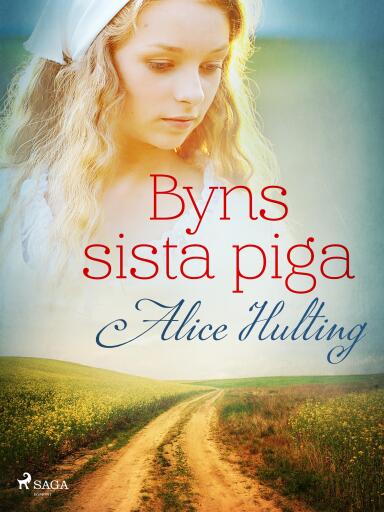 Portada del libro «Byns sista piga», de Alice Hulting