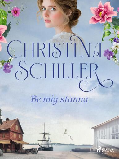 Portada del libro «Be mig stanna», de Christina Schiller