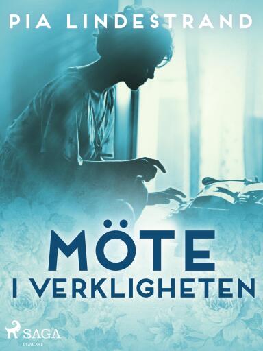 Portada del libro «Möte i verkligheten», de Pia Lindestrand