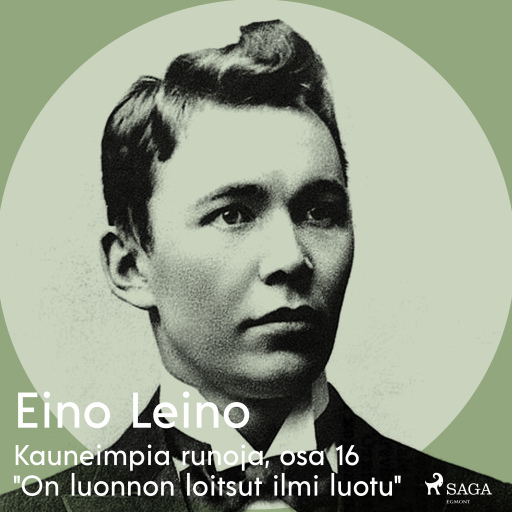 Portada del audiolibro «Kauneimpia runoja, osa 16 "On luonnon loitsut ilmi luotu"», de Eino Leino