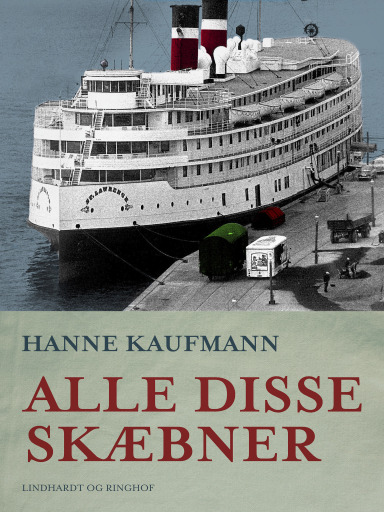 Portada del libro «Alle disse skæbner», de Hanne Kaufmann