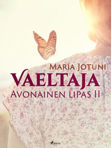 Portada del libro «Vaeltaja: Avonainen lipas II», de Maria Jotuni