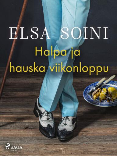 Portada del libro «Halpa ja hauska viikonloppu», de Elsa Soini