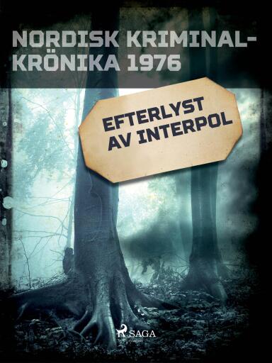 Portada del libro «Efterlyst av Interpol», de Diverse