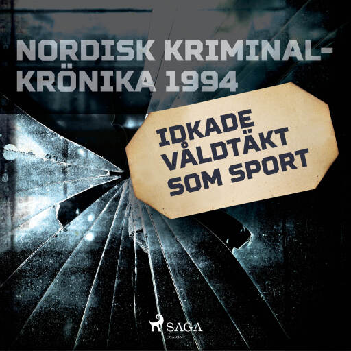 Portada del audiolibro «Idkade våldtäkt som sport», de Diverse