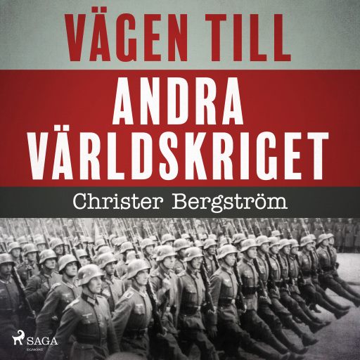 Portada del audiolibro «Vägen till andra världskriget», de Christer Bergström