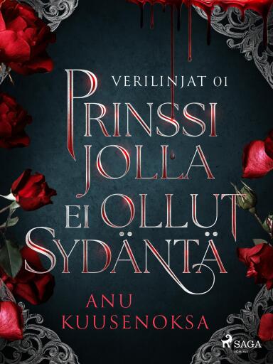 Portada del libro «Prinssi jolla ei ollut sydäntä», de Anu Kuusenoksa