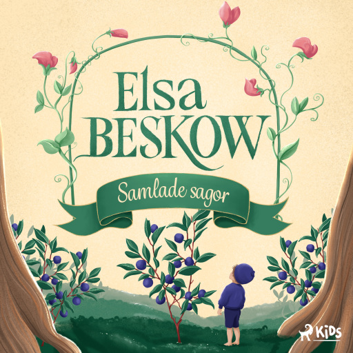 Portada del audiolibro «Elsa Beskow – Samlade sagor», de Elsa Beskow