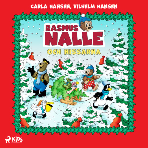 Portada del audiolibro «Rasmus Nalle och nissarna», de Carla Hansen, Vilhelm Hansen