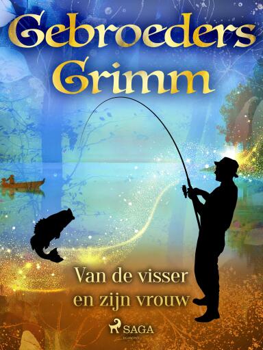 Portada del libro «Van de visser en zijn vrouw», de De gebroeders Grimm