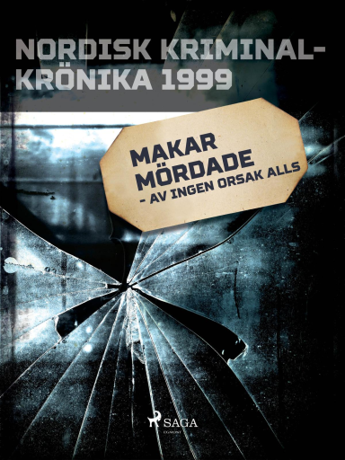 Portada del libro «Makar mördade - av ingen orsak alls», de Diverse