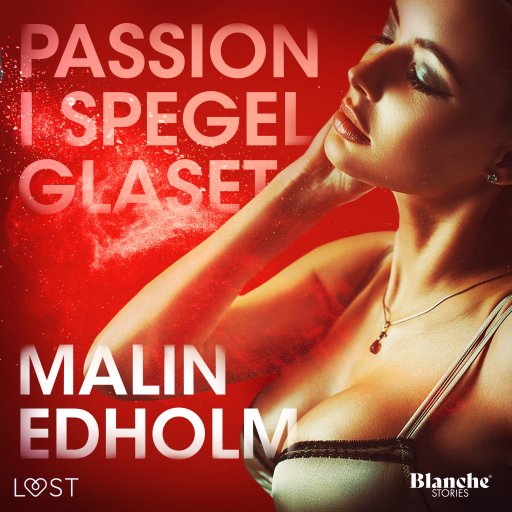 Portada del audiolibro «Passion i spegelglaset», de Malin Edholm