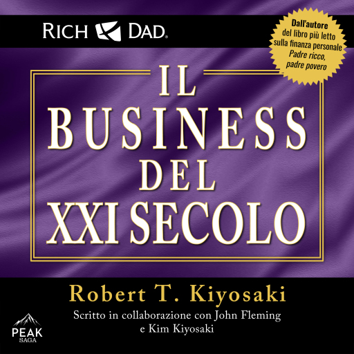Portada del audiolibro «Padre ricco. Il business del XXI secolo», de Robert T. Kiyosaki