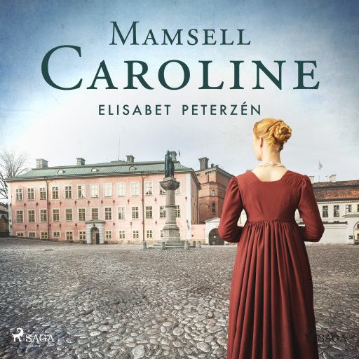 Portada del audiolibro «Mamsell Caroline», de Elisabet Peterzén