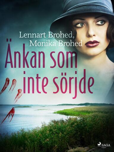 Portada del libro «Änkan som inte sörjde», de Monika Brohed, Lennart Brohed