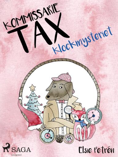 Portada del libro «Kommissarie Tax: Klockmysteriet», de Elsie Petrén