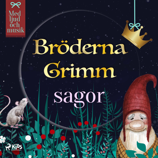 Portada del audiolibro «Bröderna Grimms sagor - med ljud och musik»