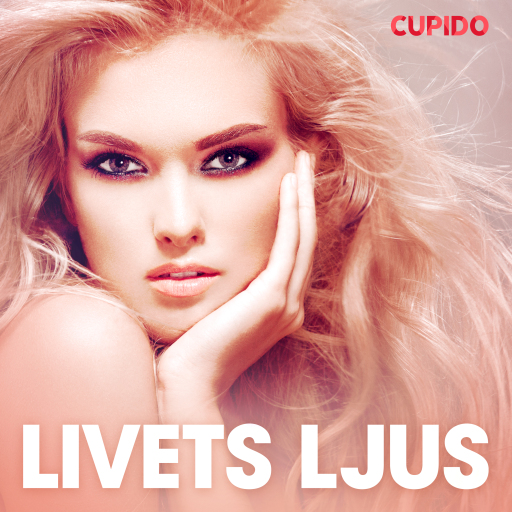 Portada del audiolibro «Livets ljus - erotiska noveller», de Cupido