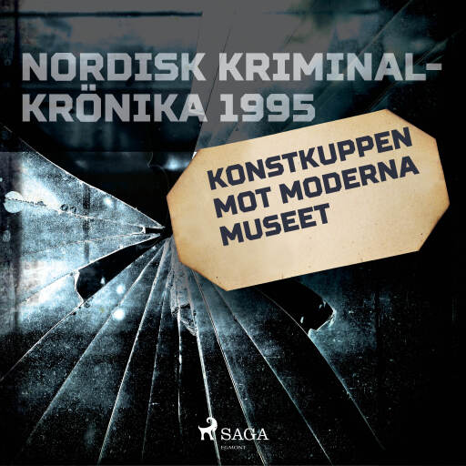 Portada del audiolibro «Konstkuppen mot Moderna museet», de Diverse