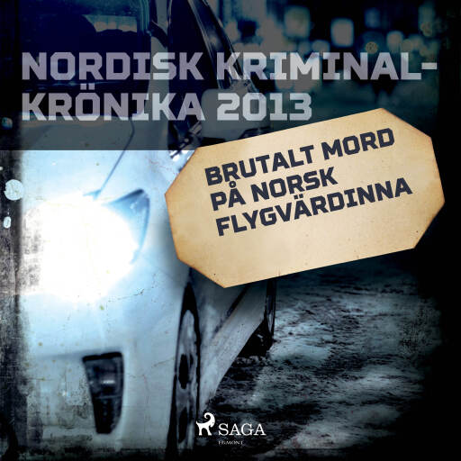 Portada del audiolibro «Brutalt mord på norsk flygvärdinna», de Diverse