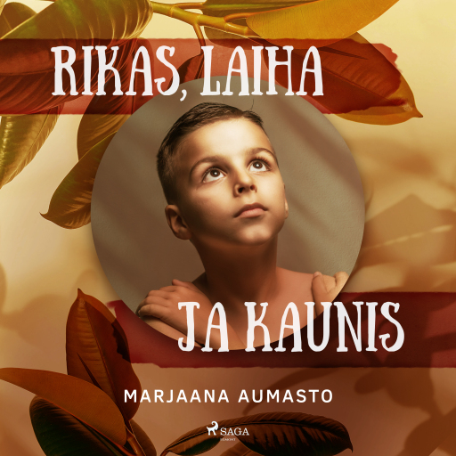 Portada del audiolibro «Rikas, laiha ja kaunis», de Marjaana Aumasto