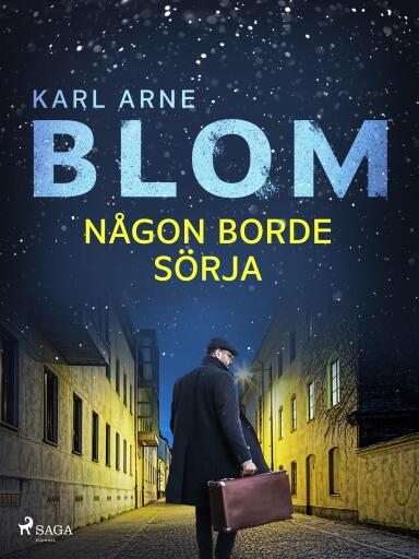 Portada del libro «Någon borde sörja», de Karl Arne Blom