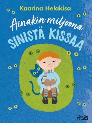 Portada del libro «Ainakin miljoona sinistä kissaa», de Kaarina Helakisa
