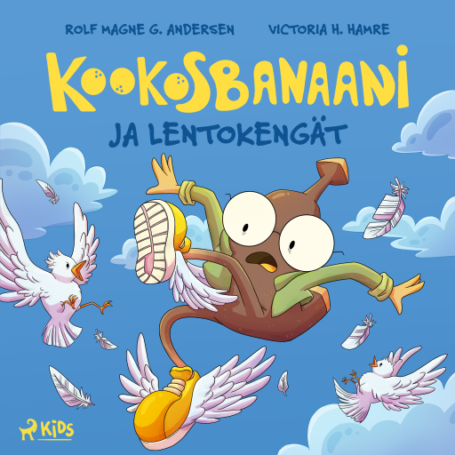 Kookosbanaani ja lentokengät