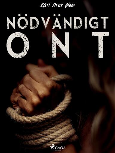 Portada del libro «Nödvändigt ont», de Karl Arne Blom
