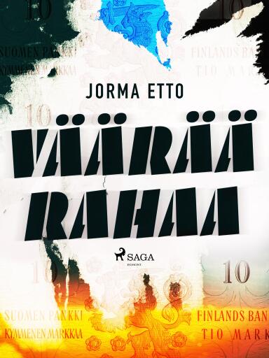 Portada del libro «Väärää rahaa», de Jorma Etto