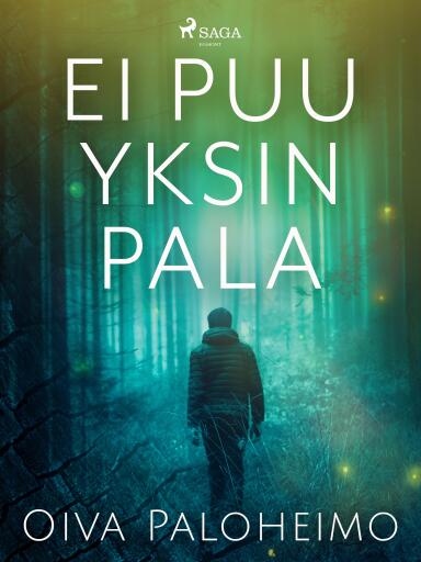Portada del libro «Ei puu yksin pala», de Oiva Paloheimo