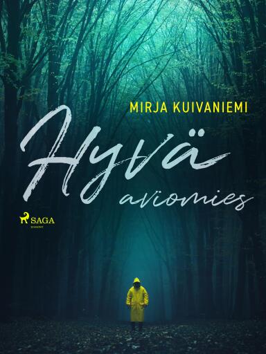 Portada del libro «Hyvä aviomies», de Mirja Kuivaniemi