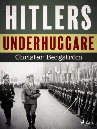 Portada del libro «Hitlers underhuggare», de Christer Bergström