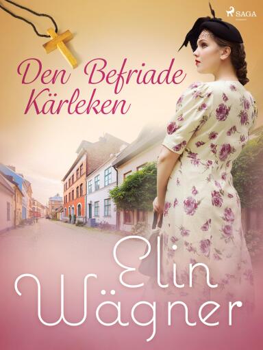Portada del libro «Den befriade kärleken», de Elin Wägner