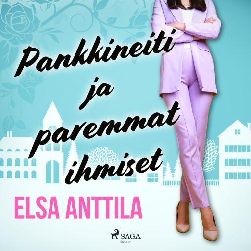 Portada del audiolibro «Pankkineiti ja paremmat ihmiset», de Elsa Anttila