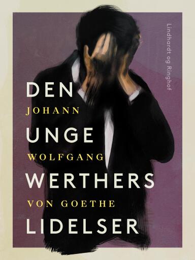 Portada del libro «Den unge Werthers lidelser», de Johann Wolfgang von Goethe