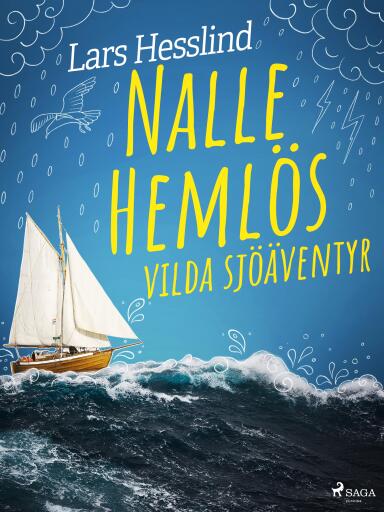 Portada del libro «Nalle Hemlös vilda sjöäventyr», de Lars Hesslind
