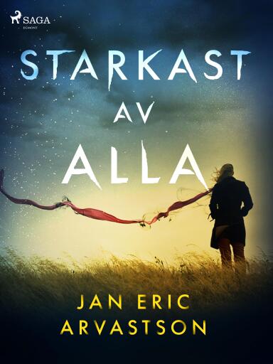 Portada del libro «Starkast av alla», de Jan Eric Arvastson