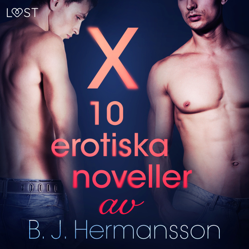 Portada del audiolibro «X: 10 erotiska noveller av B. J. Hermansson», de B. J. Hermansson