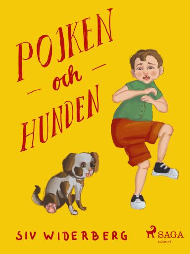 Portada del libro «Pojken och hunden», de Siv Widerberg