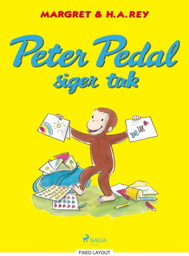 Portada del libro «Peter Pedal siger tak», de Margret Rey, Margret og H.A. Rey