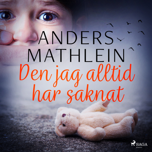 Portada del audiolibro «Den jag alltid har saknat», de Anders Mathlein