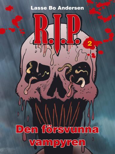 Portada del libro «R.I.P. 2 - Den försvunna vampyren», de Lasse Bo Andersen