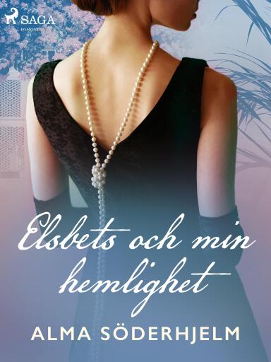 Portada del libro «Elsbets och min hemlighet», de Alma Söderhjelm