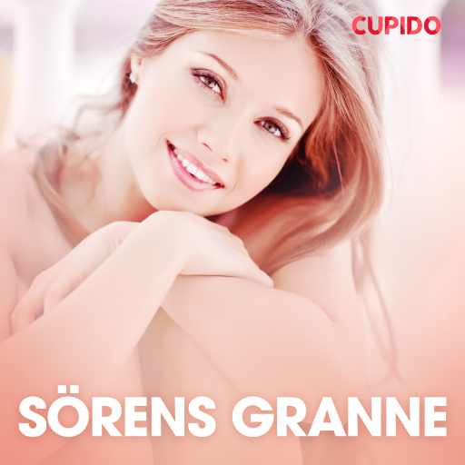 Portada del audiolibro «Sörens granne - erotiska noveller», de Cupido