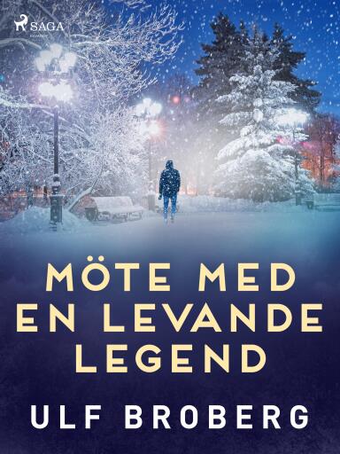 Portada del libro «Möte med en levande legend», de Ulf Broberg