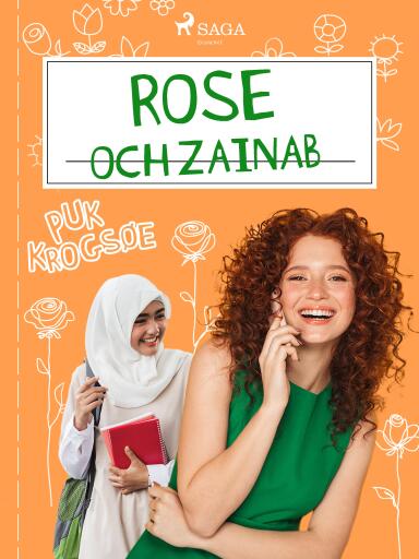 Portada del libro «Rose 5: Rose och Zainab», de Puk Krogsøe