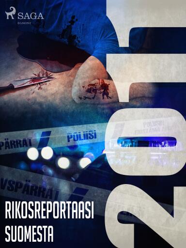Portada del libro «Rikosreportaasi Suomesta 2011», de Eri tekijöitä