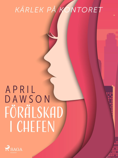 Portada del libro «Förälskad i chefen», de April Dawson