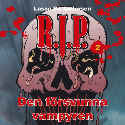 Portada del audiolibro «R.I.P. 2 – Den försvunna vampyren», de Lasse Bo Andersen